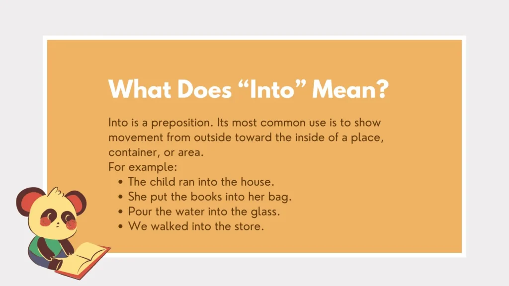 into or in to