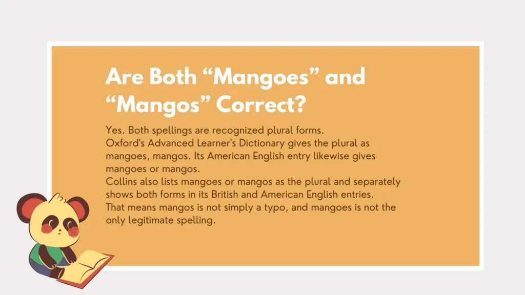 mangoes or mangos