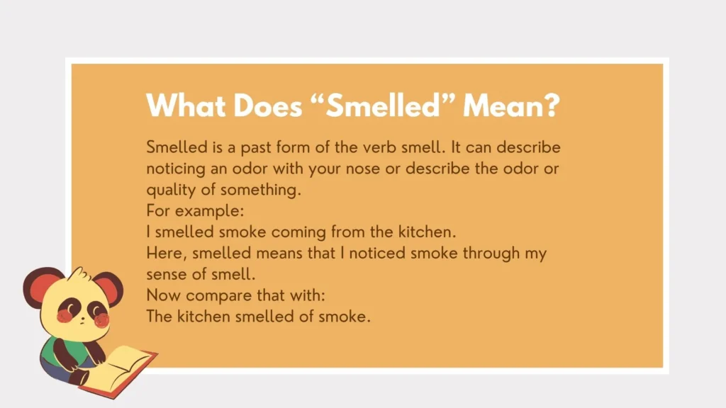 smelled or smelt